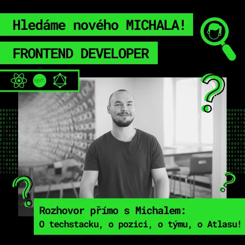 Rozhovor s Michalem (aneb hledáme nového!)